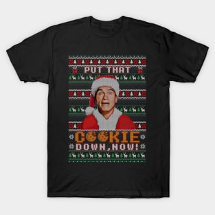 Put That Cookie Down, Now! Ugly Sweater T-Shirt
